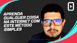 Você Pode Aprender Tudo Que Quiser na Internet: Um Guia Para Aproveitar Todo o Potencial das Redes